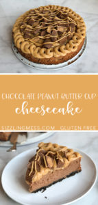 Chocolate Peanut Butter Cup Cheesecake, gluten free cheesecake.